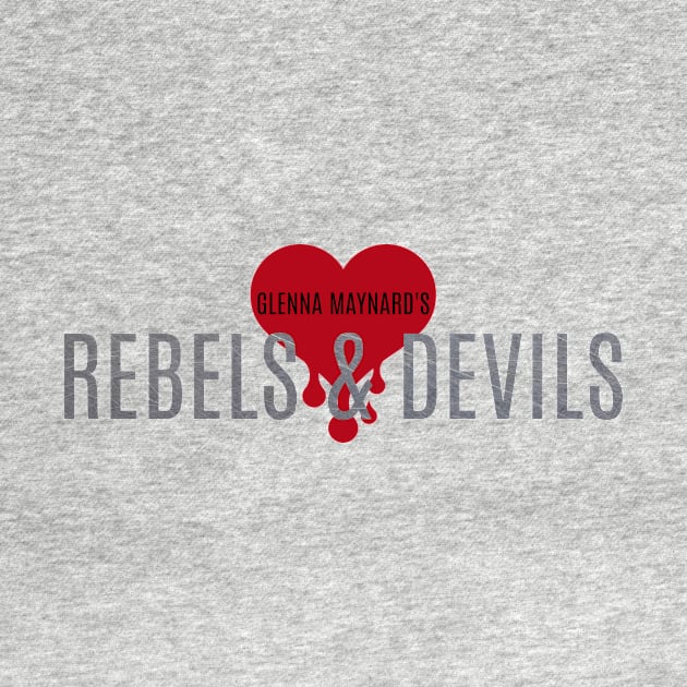 Rebels & Devils by Glenna Maynard 